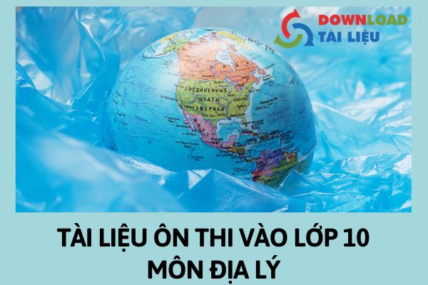 avt-tai-lieu-on-thi-vao-lop-10-mon-dia-ly