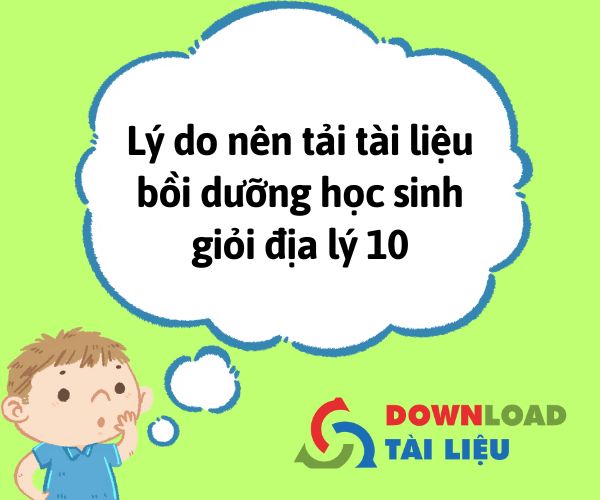 tai-lieu-boi-duong-hoc-sinh-gioi-dia-li-10-hinh-2