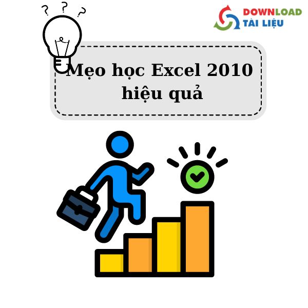 Mẹo học Excel 2010 hiệu quả