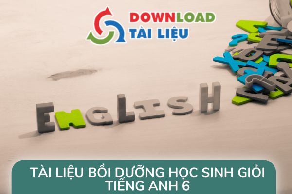 tai lieu boi duong hoc sinh gioi tieng anh 6 avatar