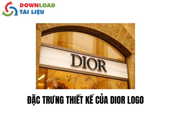 Đặc Trưng Thiết Kế Của Dior Logo