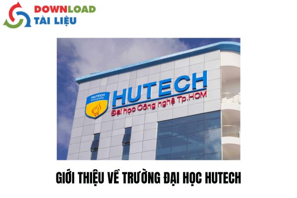 Giới Thiệu Về Trường Đại Học HUTECH