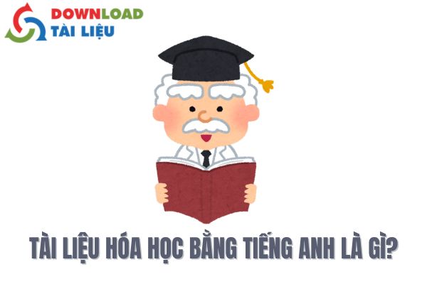 Tài Liệu Hóa Học Bằng Tiếng Anh Là Gì