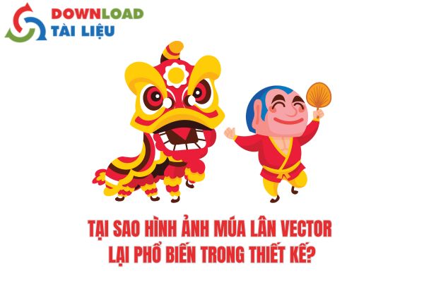 Tại sao hình ảnh múa lân vector lại phổ biến trong thiết kế