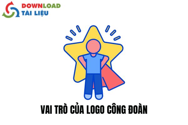 Vai Trò Của Logo Công Đoàn