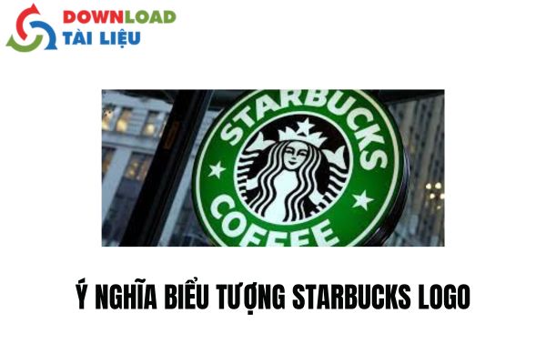 Ý Nghĩa Biểu Tượng Starbucks Logo