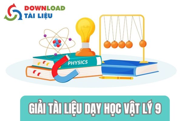 Giải tài liệu dạy học vật lý 9