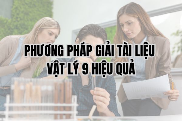 Phương Pháp Giải Tài Liệu Dạy Học Vật Lý 9 Hiệu Quả