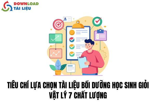 Tiêu Chí Lựa Chọn Tài Liệu Bồi Dưỡng Học Sinh Giỏi  Vật Lý 7 Chất Lượng