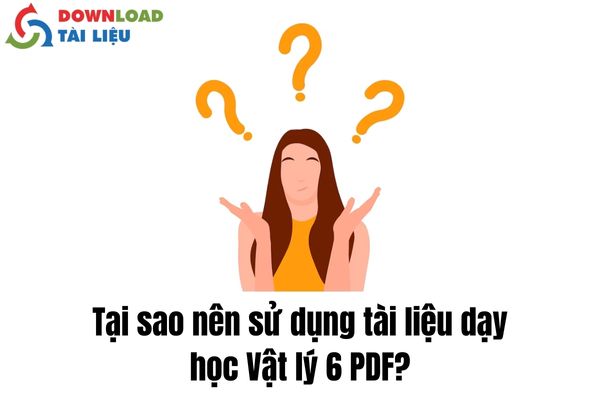 tại sao nên sử dụng tài liệu dạy học vậy lý 6 pdf