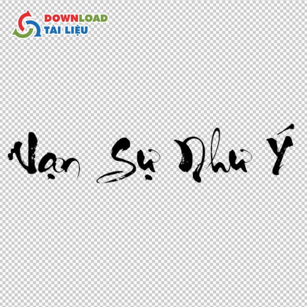 vạn sự như ý thư pháp vector png