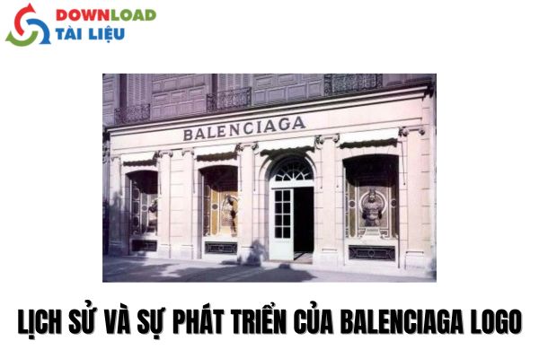 Lịch Sử Và Sự Phát Triển Của Balenciaga Logo