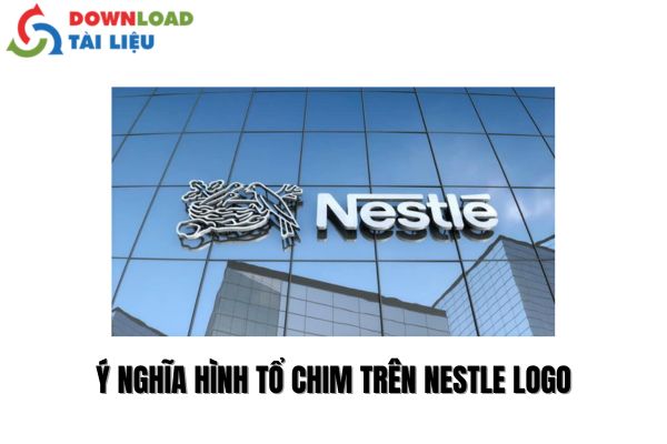 Ý Nghĩa Hình Tổ Chim Trên Nestle Logo
