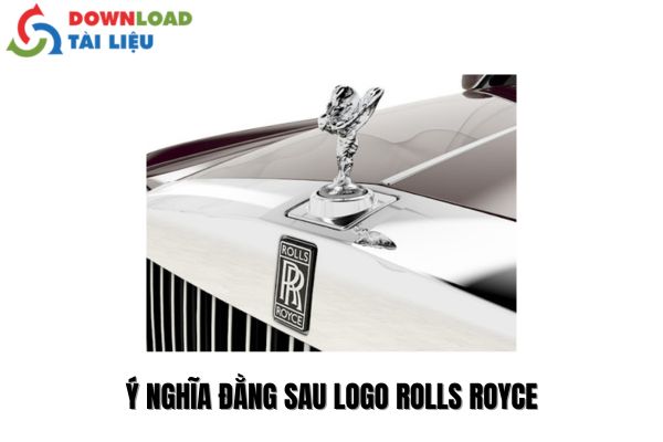 Ý Nghĩa Đằng Sau Logo Rolls Royce