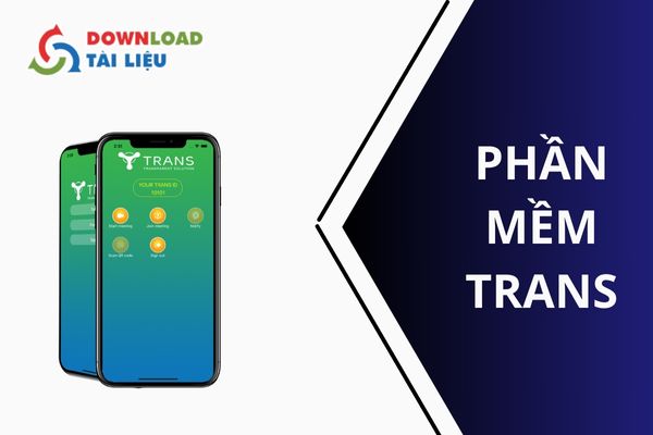 Giới thiệu về phần mềm Trans