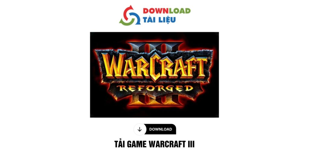 TẢI GAME WARCRAFT III