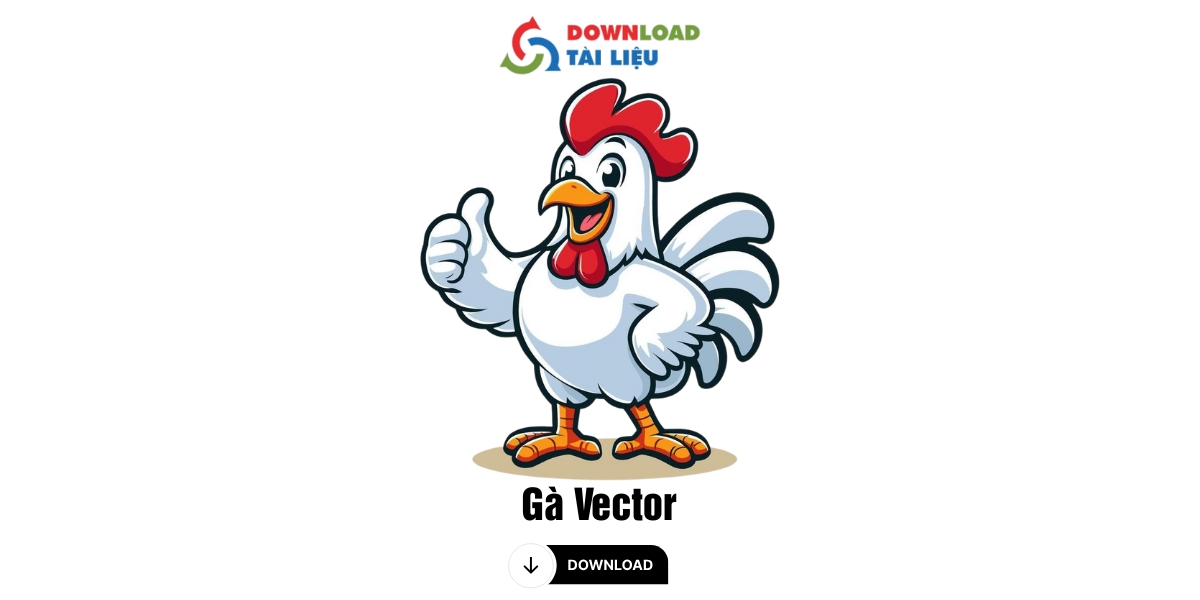Tải 52+ Mẫu Gà Vector Đa Dạng, Dễ Chỉnh Sửa File AI, EPS, JPG, JPEG