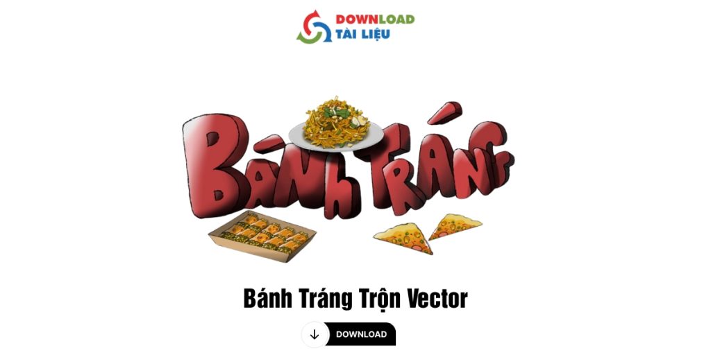 Tải 35+ Mẫu Bánh Tráng Trộn Vector Đặc Sắc File PNG, JPG Bánh Tráng Trộn Vector